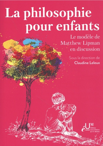 leleux-claudine-la-philosophie-pour-enfants-le-modele-de-matthew-lipman-en-discussion_0