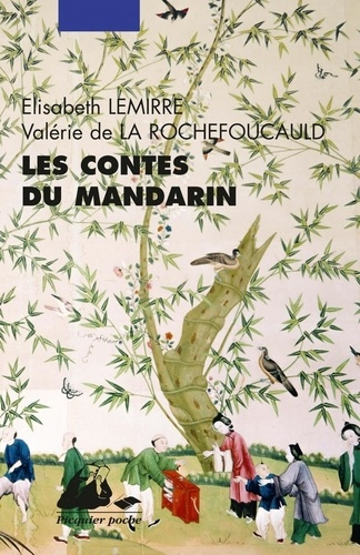 lemirre-elisabeth-rochefoucauld-de-la-valerie-les-contes-du-mandarin_0