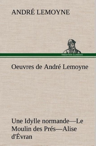 lemoyne-a-oeuvres-de-andre-lemoyne-une-idylle-normande-le-moulin-des-pres-alise-d-evran_0