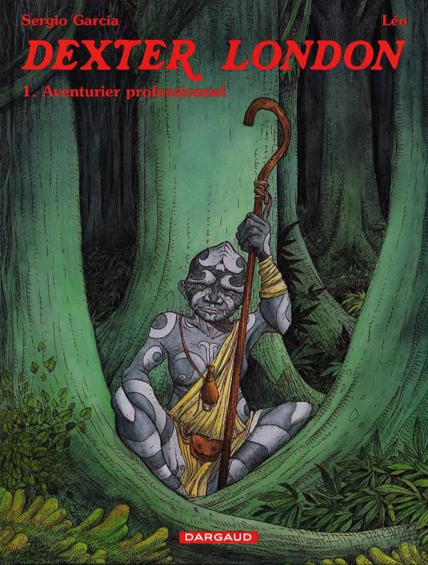 leo-garcia-sergio-dexter-london-tome-1-aventurier-professionnel_0