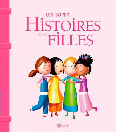 lepetit-emmanuelle-3b-abele-sarah-3b-multier-fred-3b-les-super-histoires-des-filles_0
