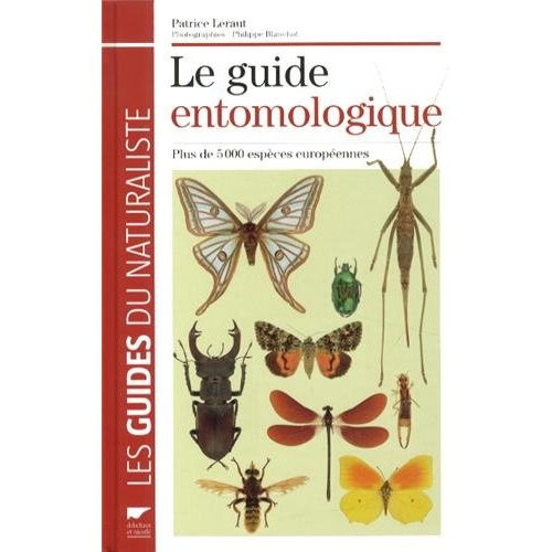 leraut-patrice-3b-blanchot-philippe-le-guide-entomologique-plus-de-5000-especes-europeennes_0