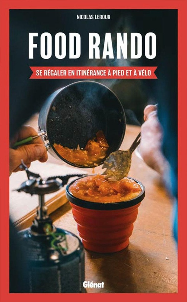 leroux-nicolas-food-rando-se-regaler-en-itinerance-a-pied-ou-a-velo_0