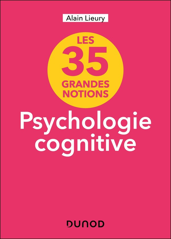les-35-grandes-notions-psychologie-cognitive_0