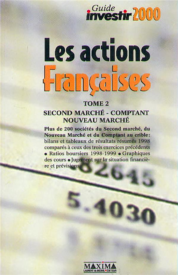 les-actions-francaises-volume-2-second-marche-comptant-nouveau-marche-marche-libre-edition-200_0