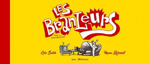 les-branleurs-tome-1-introduction_0
