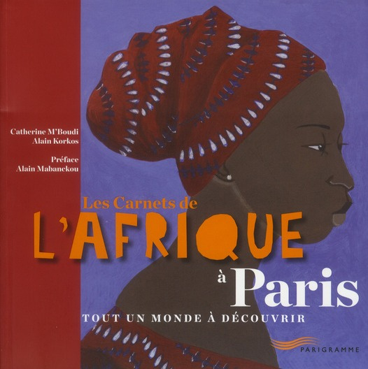 les-carnets-de-l-afrique-a-paris-tout-un-monde-a-decouvrir_0