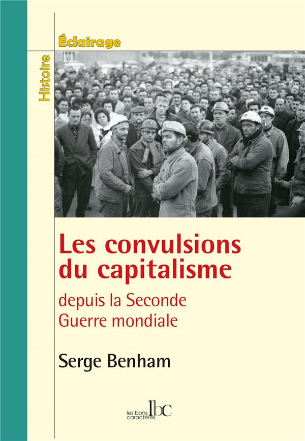 les-convulsions-du-capitalisme-depuis-la-seconde-guerre-mondiale_0