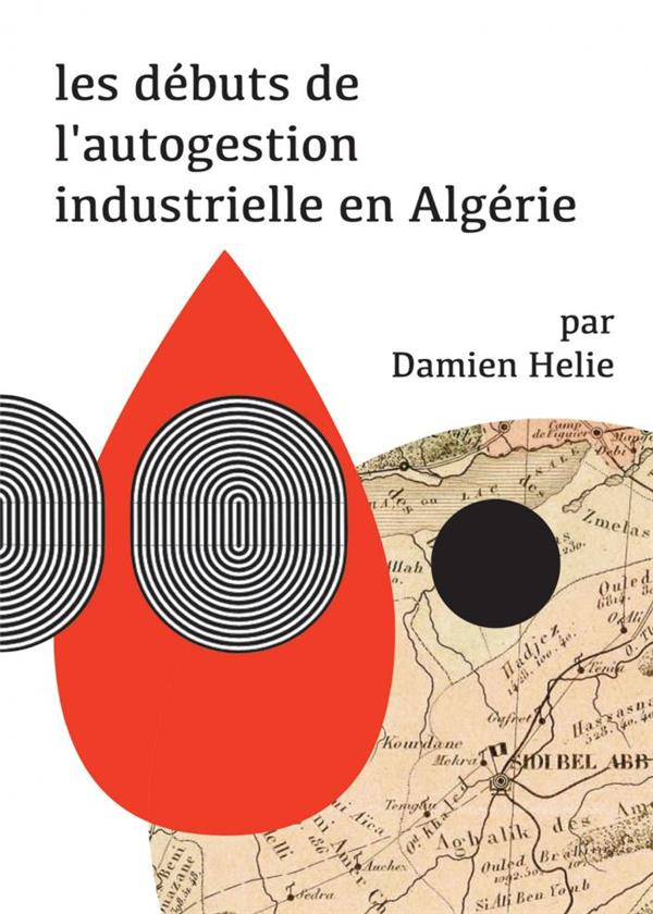 les-debuts-de-l-autogestion-industrielle-en-algerie_0