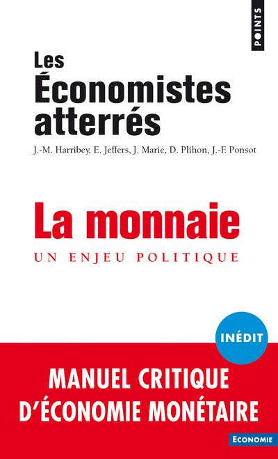 les-economistes-atte-la-monnaie-un-enjeu-politique_0