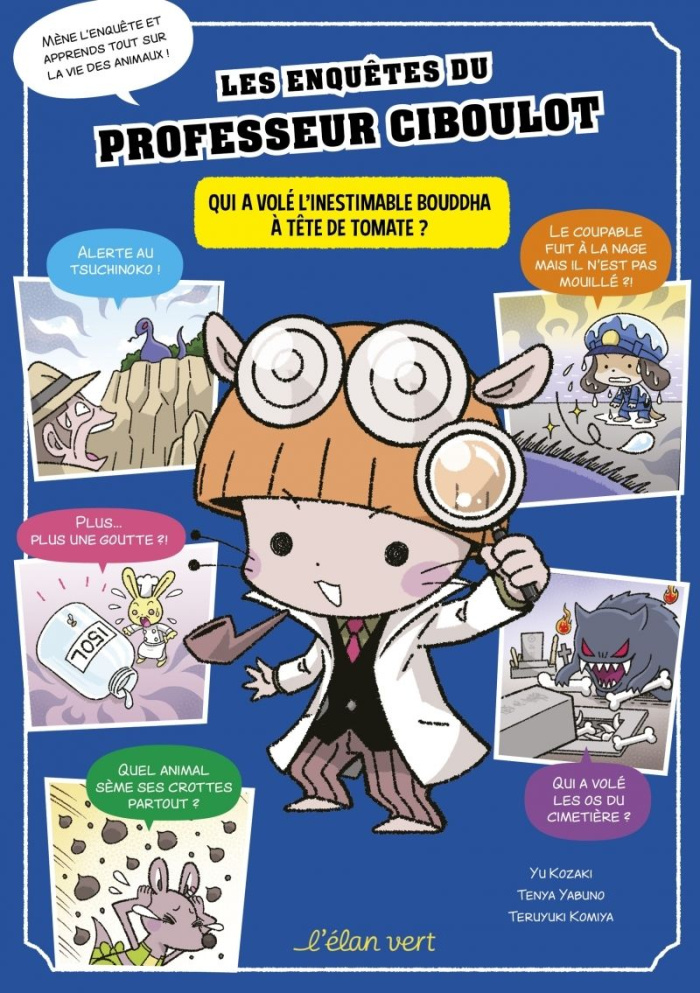 les-enquetes-du-professeur-ciboulot-tome-2-qui-a-vole-l-inestimable-bouddha-a-tete-de-tomate_0