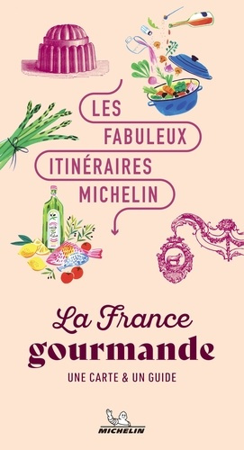 les-fabuleux-itineraires-michelin-la-france-gourmande_0