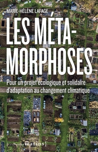 les-metamorphoses-pour-un-projet-ecologiste-et-solidaire-d-adaptation-au-changement-climatique_0