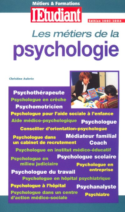 les-metiers-de-la-psychologie-edition-2003-2004_0