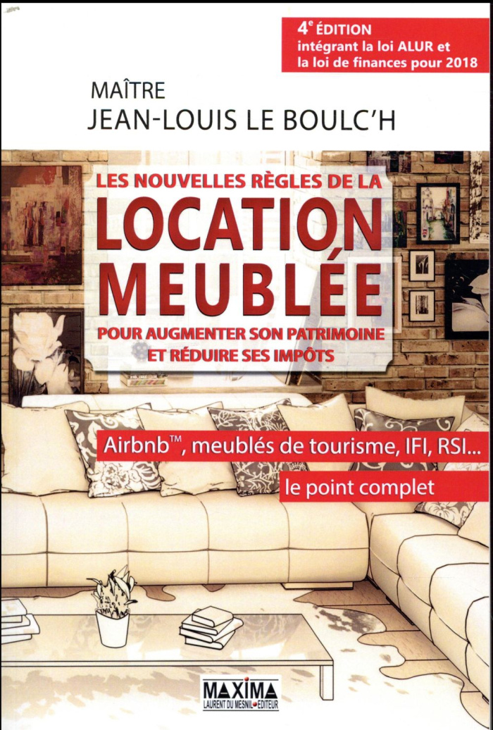 les-nouvelles-regles-de-la-location-meublee-pour-augmenter-son-patrimoine-et-reduire-ses-impots-4e_0