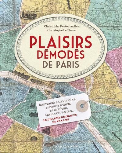 les-plaisirs-oublies-de-paris_0