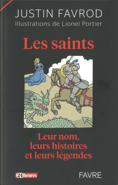 les-saints-leur-nom-leurs-histoires-et-leurs-legendes_0