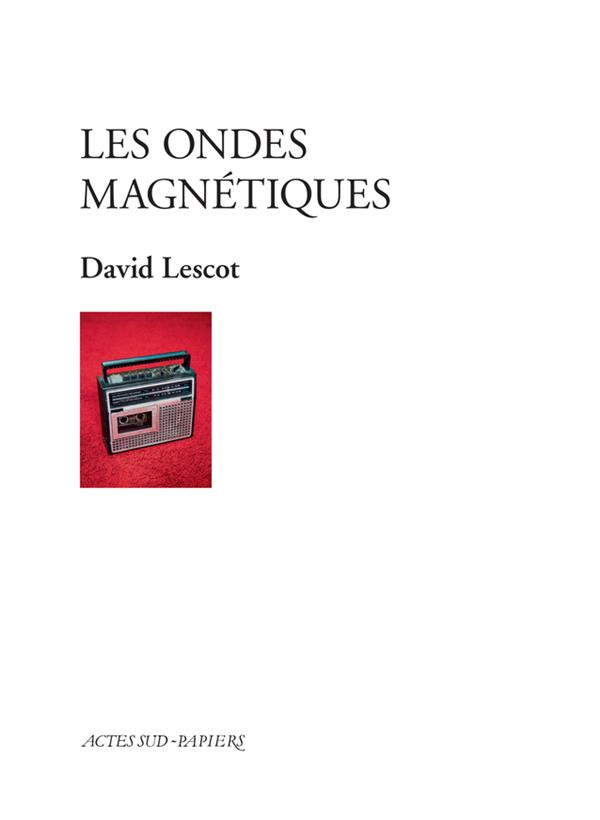 lescot-david-les-ondes-magnetiques_0