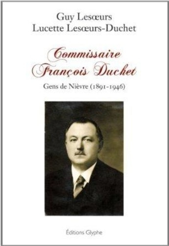 lesoeurs-guy-3b-lesoeurs-duchet-lucette-commissaire-francois-duchet-gens-de-nievre-1891-1946_0