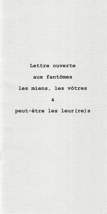 lettre-ouverte-aux-fantomes-les-miens-les-votres-peut-etre-les-leur-re-s_0