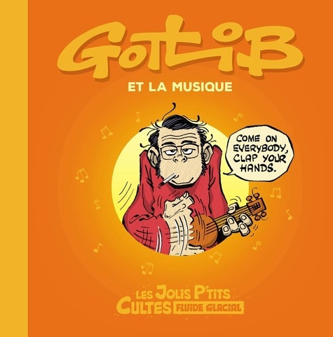 libel-pas-inst-les-jolis-p-tits-cultes-tome-03-gotlib-et-la-musique_0