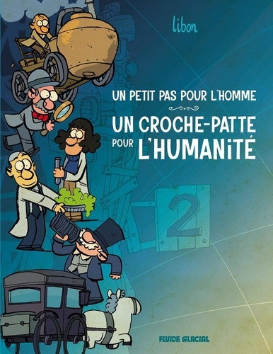 libon-un-petit-pas-pour-l-homme-un-croche-patte-pour-l-humanite-tome-02_0