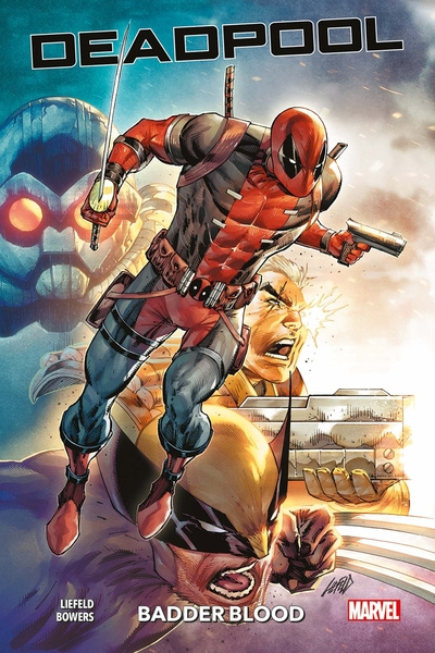 liefeld-rob-3b-bowers-chad-deadpool-badder-blood_0