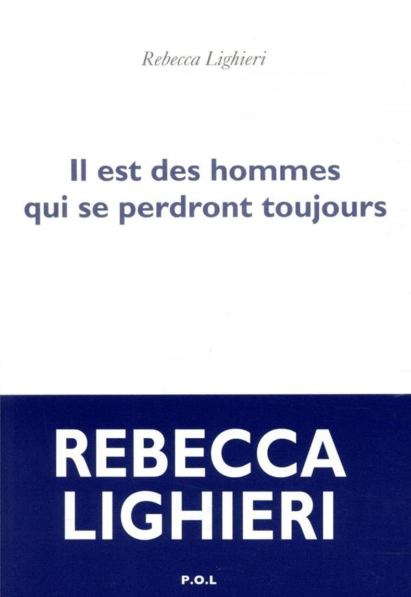 lighieri-rebecca-il-est-des-hommes-qui-se-perdront-toujours_0