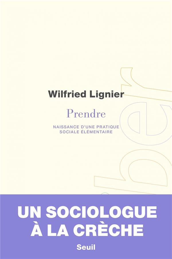 lignier-wilfried-prendre-naissance-d-une-pratique-sociale-elementaire_0