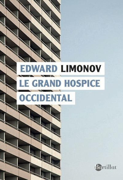 limonov-edouard-3b-secinski-michel-le-grand-hospice-occidental_0