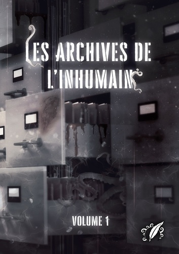 lioneli-louli-dey-les-archives-de-l-inhumain-vol-i_0