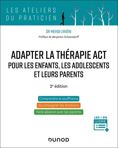 liratni-mehdi-adapter-la-therapie-act-pour-les-enfants-les-adolescents-et-leurs-parents_0
