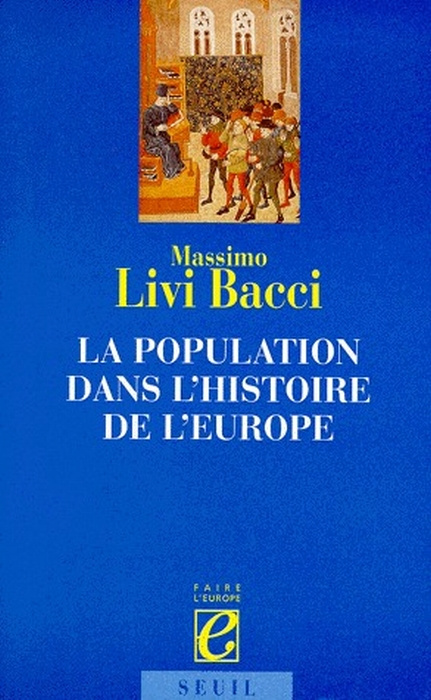 livi-bacci-massimo-3b-bardos-jean-pierre-la-population-dans-l-histoire-de-l-europe_0