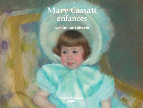 lobstein-dominique-mary-cassatt-enfance_0