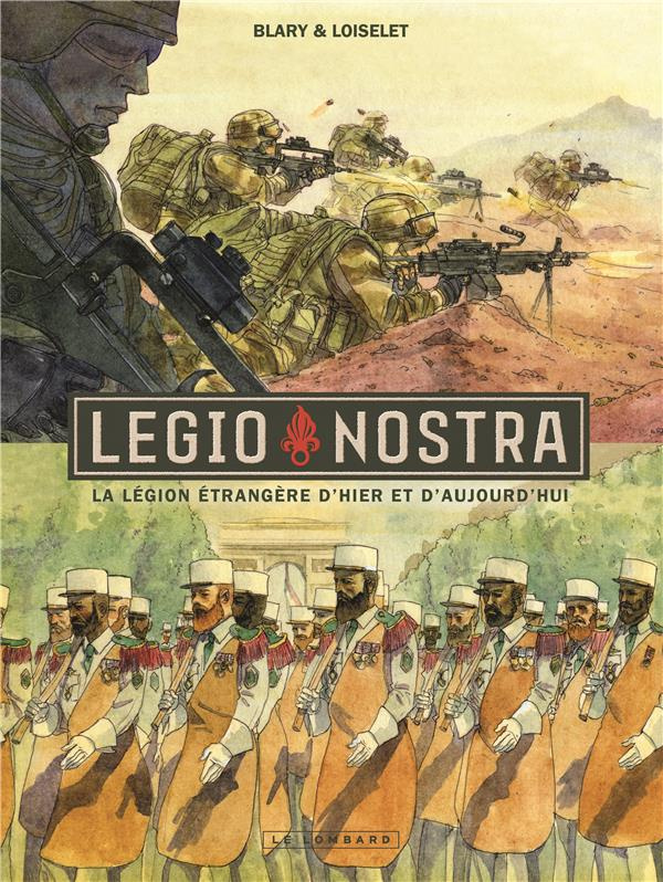 loiselet-herve-3b-blary-benoit-legio-nostra-la-legion-etrangere-d-hier-et-d-aujourd-hui_0