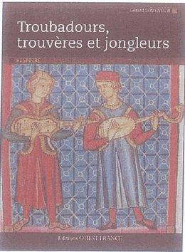 lomenec-h-gerard-troubadours-trouveres-et-jongleurs_0