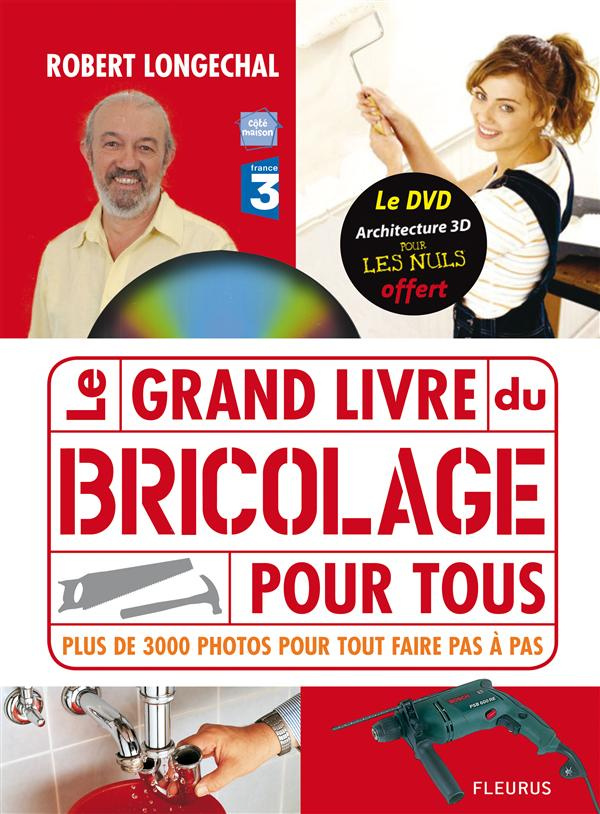 longechal-robert-le-grand-livre-du-bricolage-pour-tous_0