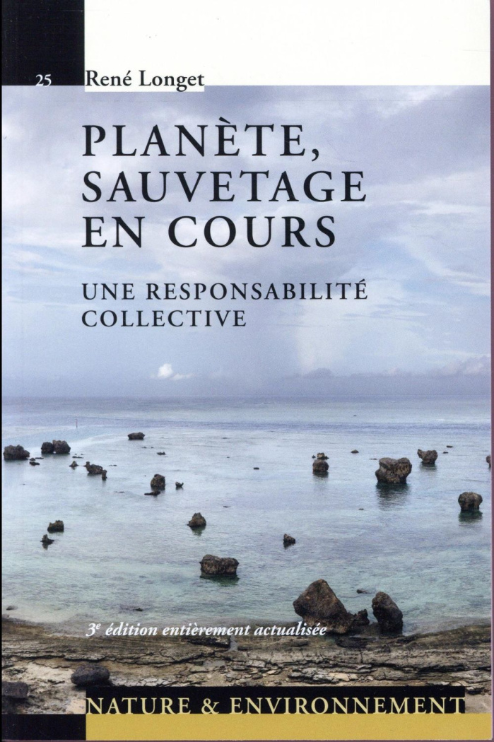longet-rene-la-planete-sauvetage-en-cours-3e-edition-revue-et-augmentee_0