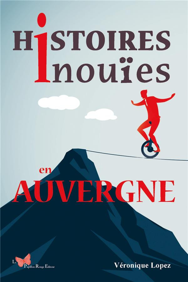 lopez-veronique-histoires-inouies-en-auvergne_0