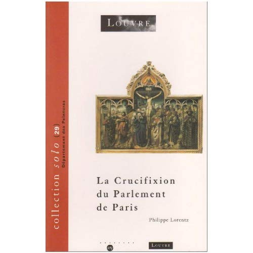 lorentz-philippe-la-crucifixion-du-parlement-de-paris_0