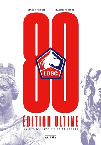 losc-80-ans-d-histoire-et-de-fierte-edition-ultime-livre-officiel_0