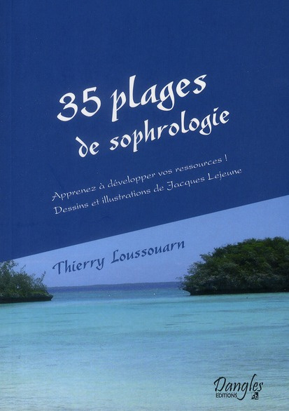loussouarn-thierry-3b-lejeune-jacques-35-plages-de-sophrologie-apprenez-a-developper-vos-ressources_0