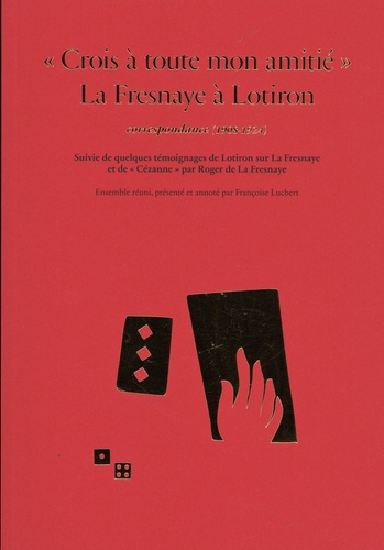 lucbert-francoise-la-fresnaye-de-roger-lotir-roger-de-la-fresnaye-robert-lotiron-crois-a-toute-mon-am_0