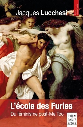 lucchesi-jacques-a-l-ecole-des-furies-du-feminisme-post-me-too_0