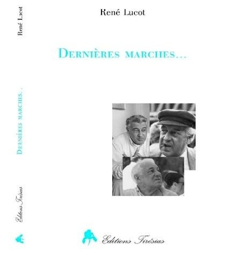 lucot-rene-dernieres-marches_0