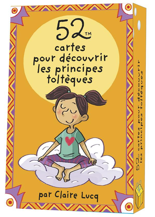 lucq-hesnard-52-cartes-pour-decouvrir-les-principes-tolteques-pour-les-enfants_0
