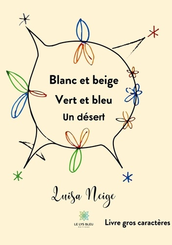 luisa-neige-blanc-et-beige-vert-et-bleu-un-desert-livre-gros-caracteres_0
