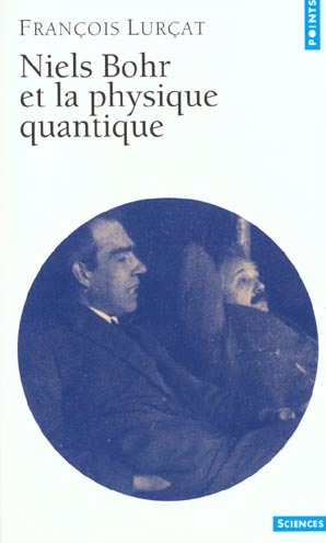 lurcat-francois-niels-bohr-et-la-physique-quantique_0
