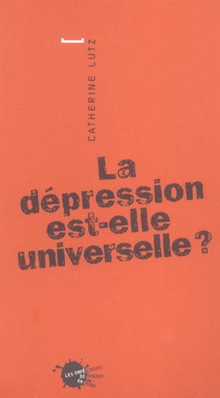 lutz-catherine-a-3b-gille-didier-3b-despret-vincian-la-depression-est-elle-universelle_0