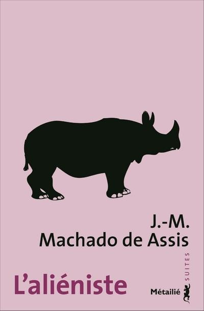 machado-de-assis-joaquim-maria-3b-lapouge-pettorell-l-alieniste_0